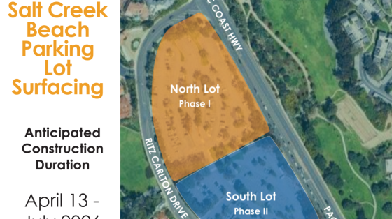 Salt Creek Beach Construction Alert