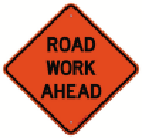 Road Work Ahead signage
